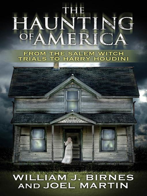 Title details for The Haunting of America by Joel Martin - Available